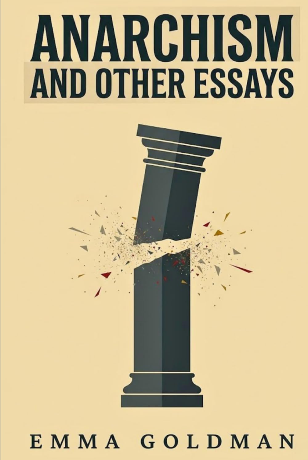 ANARCHISM AND OTHER ESSAYS