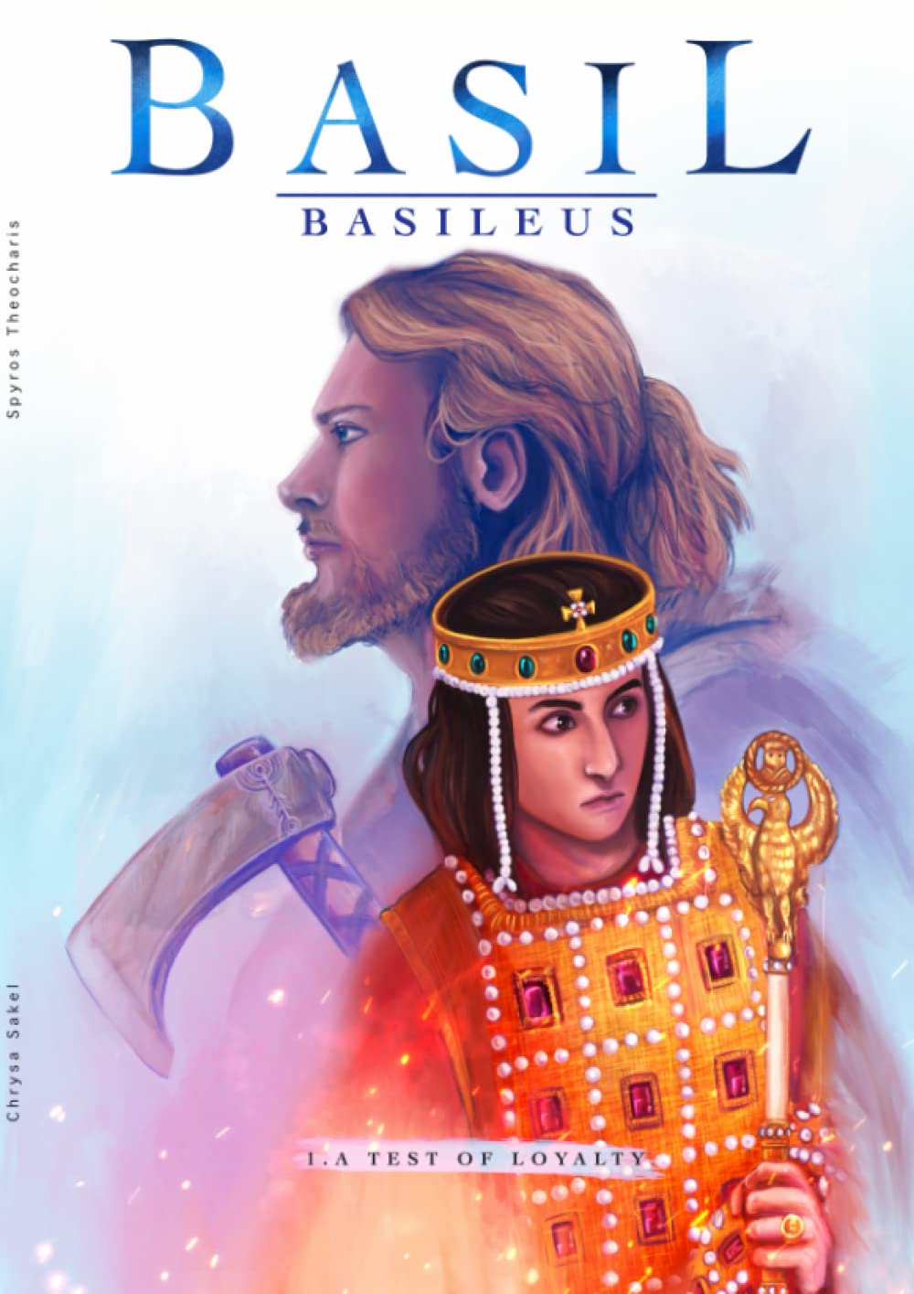 Basil Basileus: A Test of Loyalty