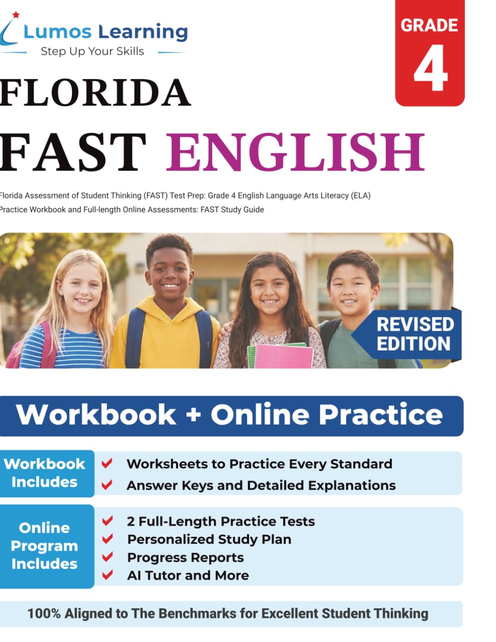 Florida Assessment of Student Thinking (FAST) Test Prep: Grade 4 English Language Arts Literacy (ELA) Practice Workbook and Full-length Online Assessments: FAST Study Guide