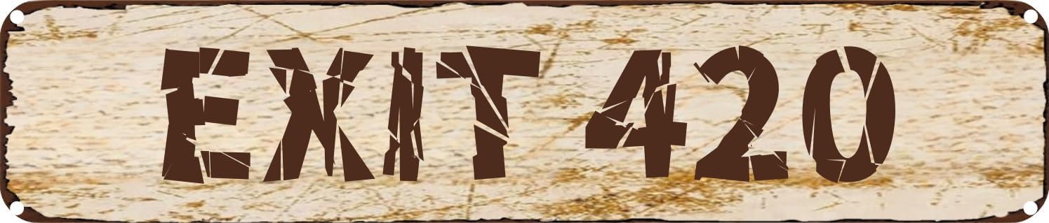 Vintage Tin Sign Retro Metal Wall Decor EXIT 420 Rustic Aluminum Plaque for Home,Bar,Kitchen,Garage,Man Cave 4x16 Inch