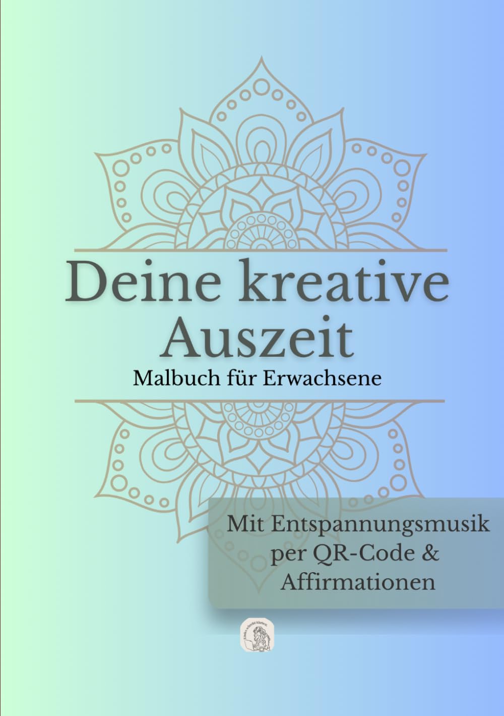 Deine kreative Auszeit: Malbuch für Erwachsene