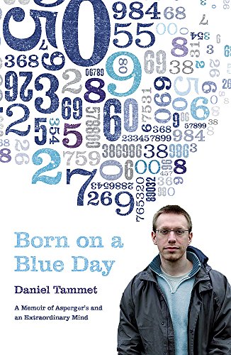 Born on a Blue Day: The Gift of an Extraordinar... 0340938366 Book Cover
