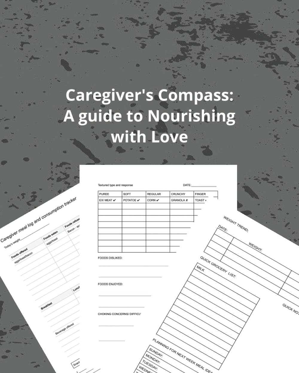Caregiver's Compass: A Guide to Nourishing with Love