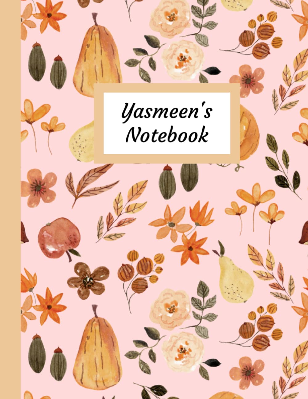 Yasmeen's Notebook: Personalised Autumn Leaf Inspired Lined Journal