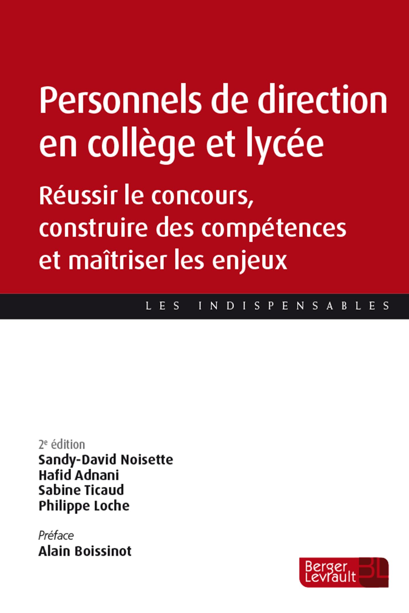 Personnels de direction en collège et lycée: Réussir le concours, construire des compétences et maîtriser les enjeux