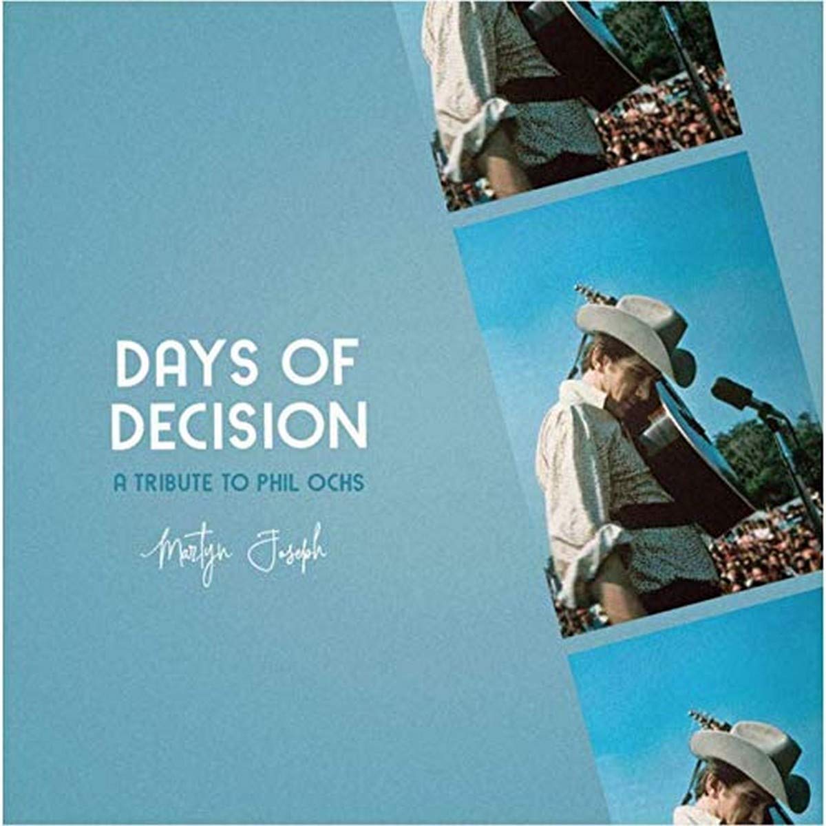 Martyn Joseph - Days of Decision: A Tribute to Phil Ochs CD Album