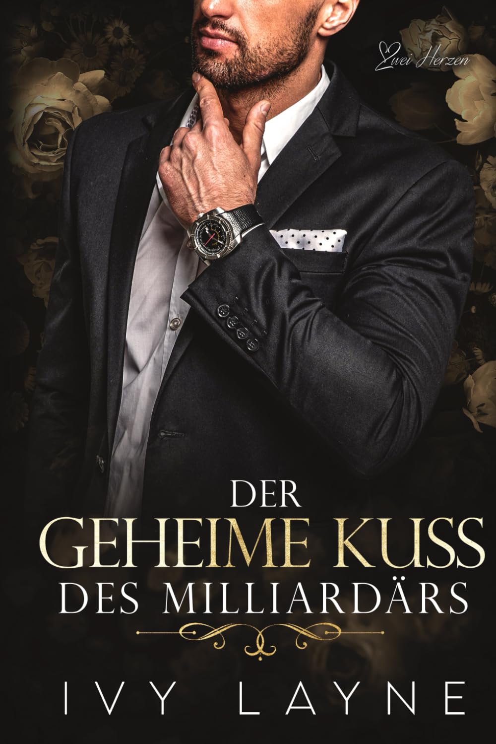 Der Geheime Kuss des Milliardärs: Liebesroman: 6 (Die Winters Saga)