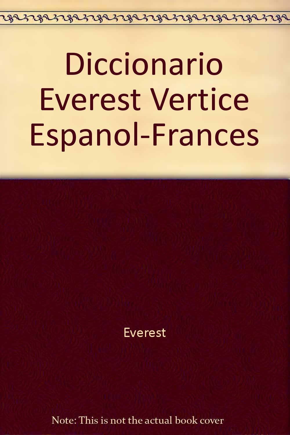 Diccionario Everest Vertice Espanol-Frances [Paperback]
