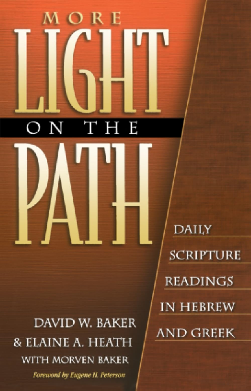 More Light on the Path: Daily Scripture Readings in Hebrew and Greek