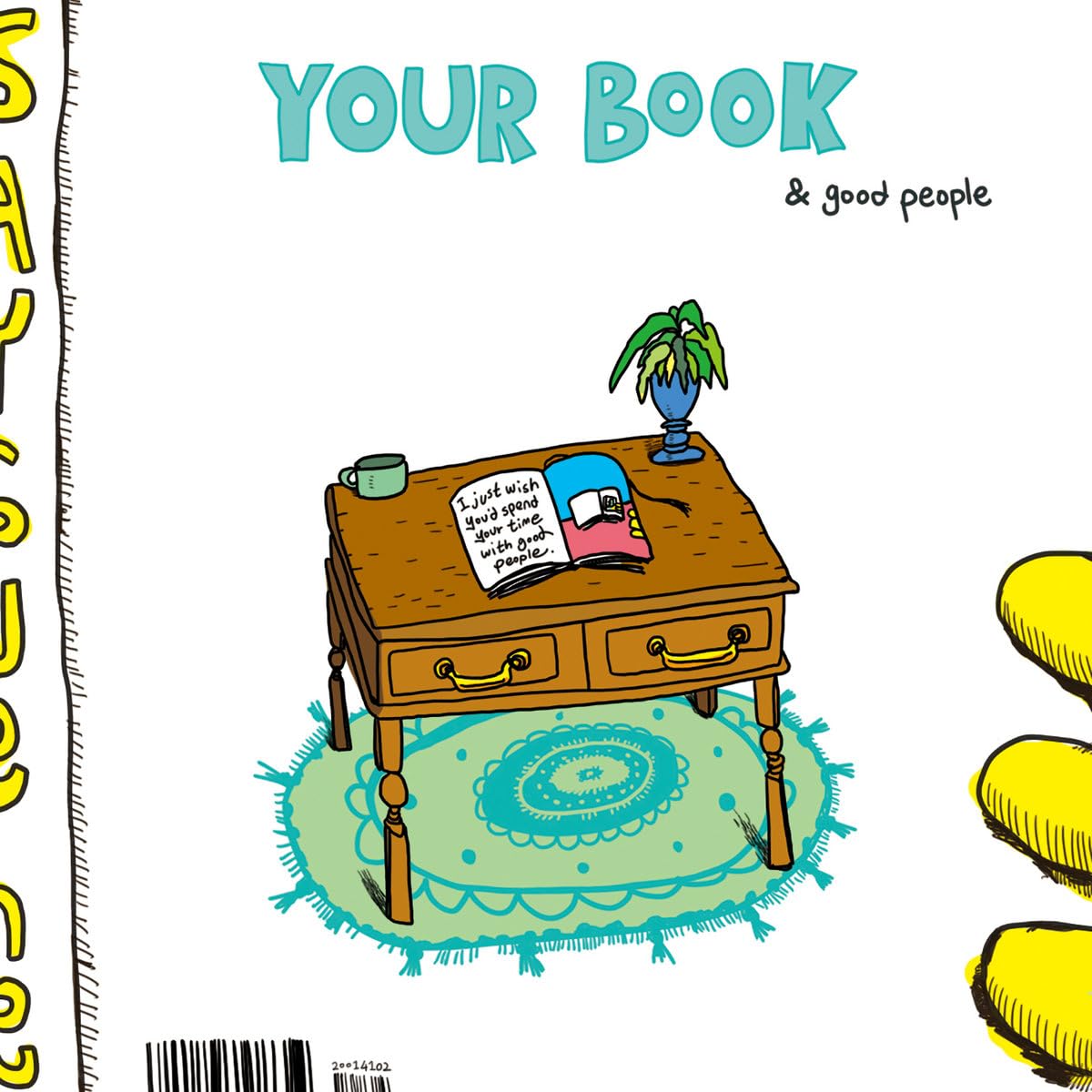 YOUR BOOK/GOOD PEOPLE [7" VINYL]