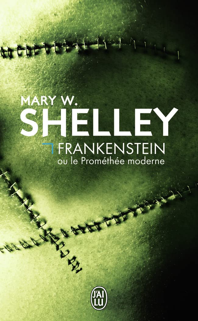 Frankenstein Shelley, Mary and Ceurworst, Joe