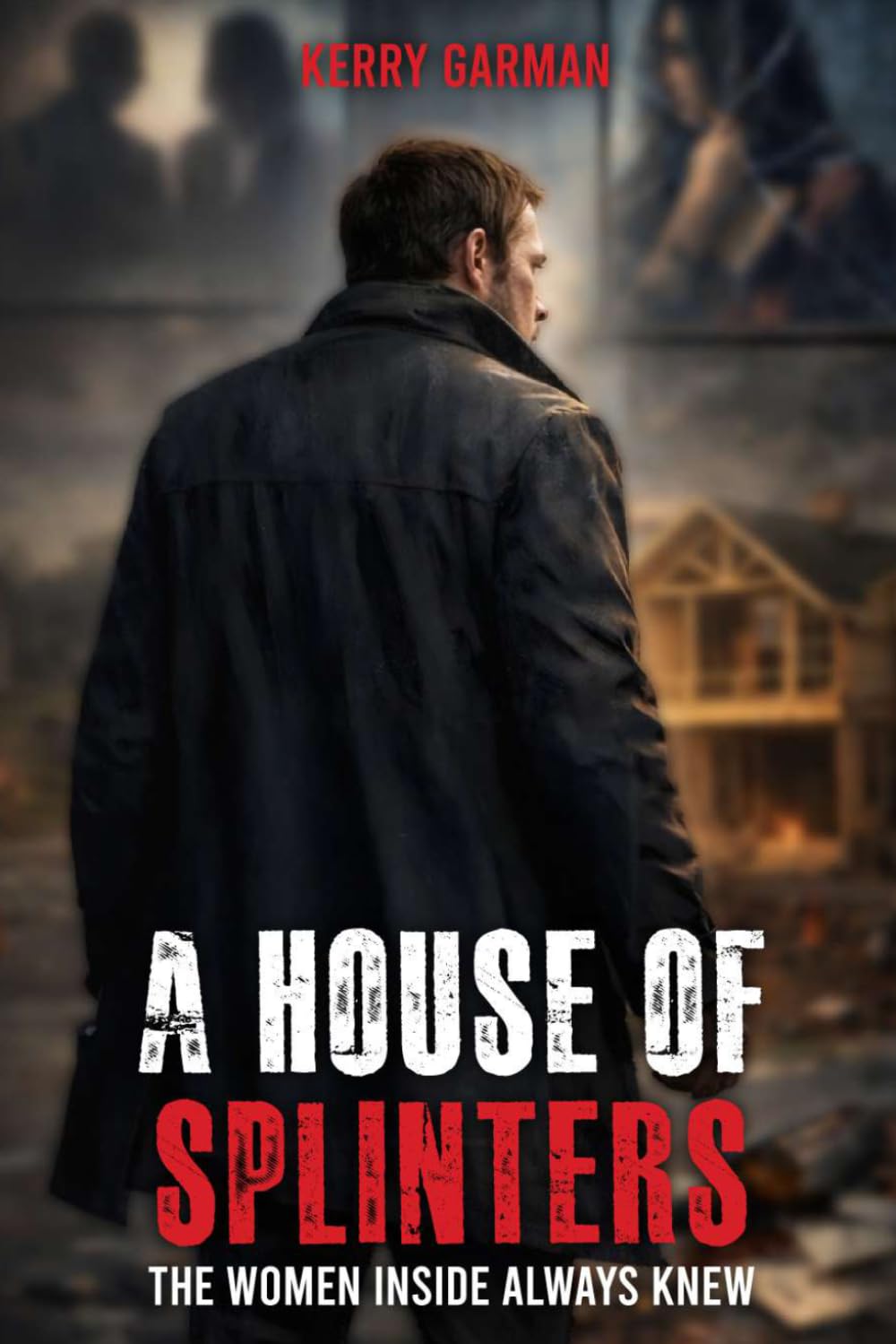 A House of Splinters: The women inside always knew