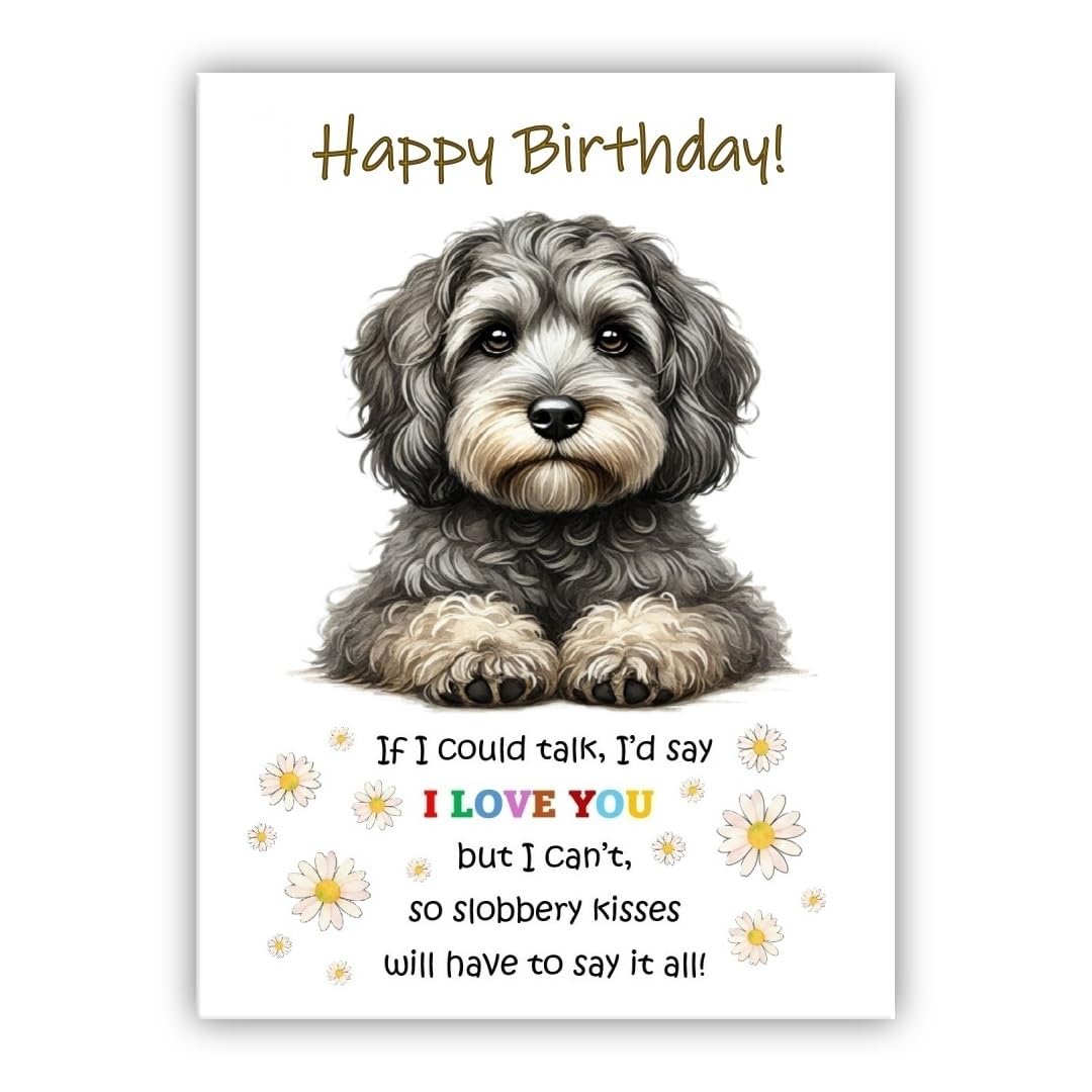 Birthday Card From the Dog – Pet Birthday Card - Multiple Breeds Available - If I clould talk, I would say I Love You! (• Cockapoo grey dog – Cockerpoo)