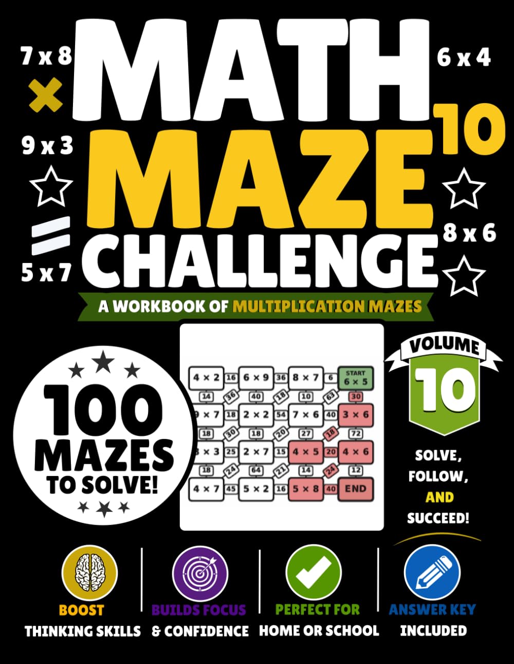 Math Maze Challenge Volume 10: 100 Multiplication Mazes for Kids Ages 7–10 | Build Math Fluency, Confidence & Problem-Solving Skills