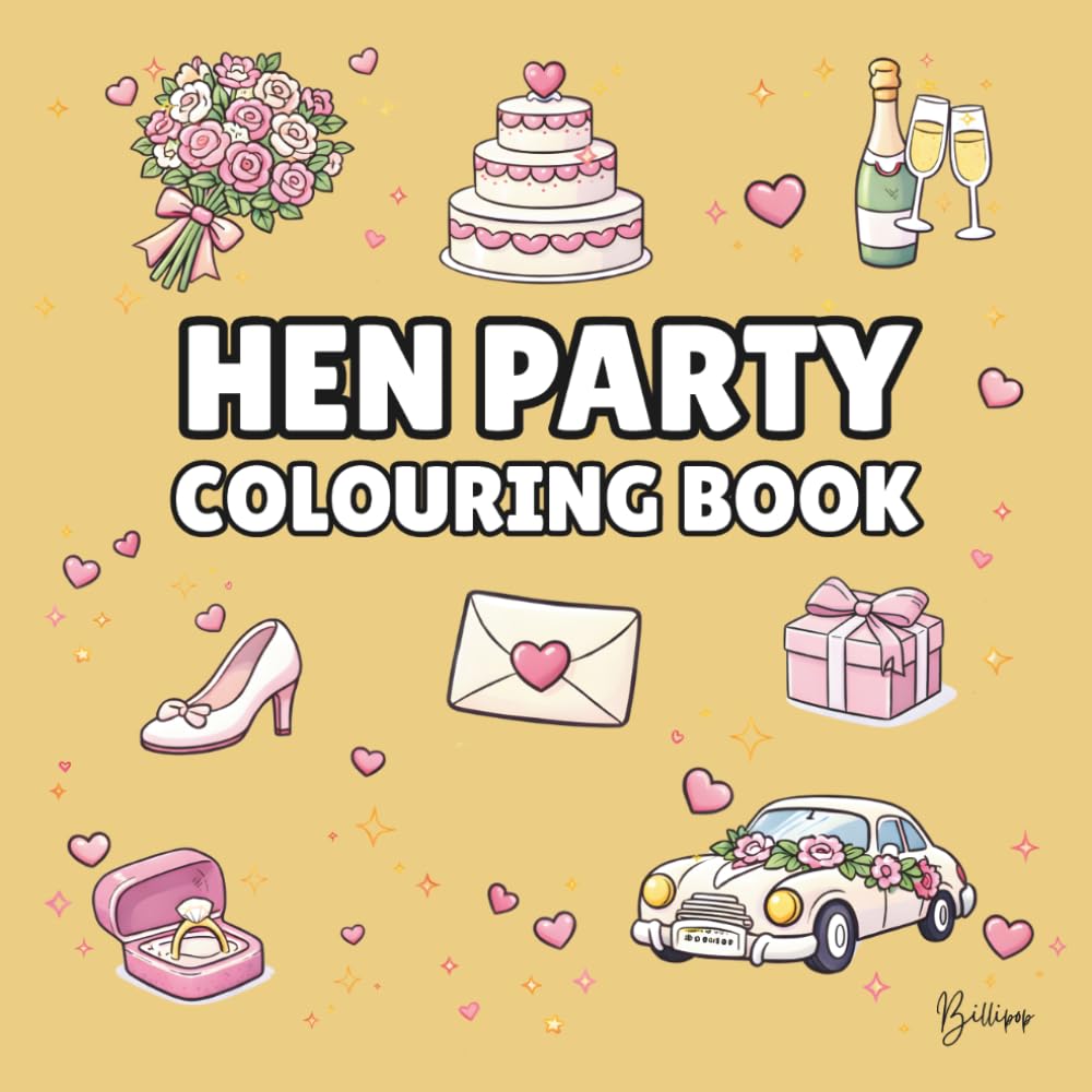 Hen Party Colouring Book - Cover colour: Gold: Bold and Easy Wedding Designs for Bridal Showers, Girls’ Nights & Pre-Wedding Fun | 40 Fun Wedding ... (Wedding Colouring Books – Bold & Easy)