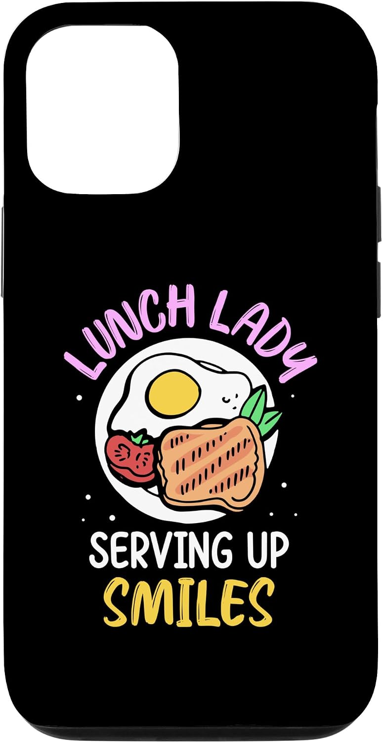 iPhone 15 Lunch Lady Serving Up Smiles School Cafeteria Lunch Lady Case