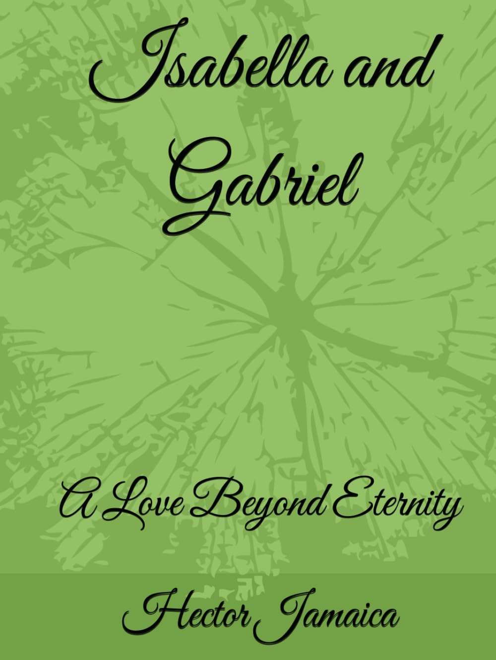 Isabella and Gabriel: A Love Beyond Eternity
