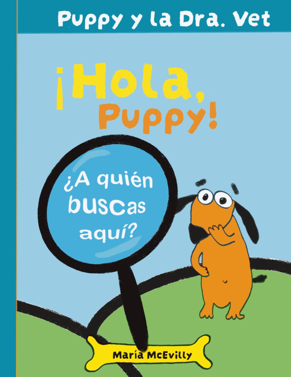 Puppy y la Dra. Vet: ¡Hola, Puppy! ¿A quién buscas aquí?