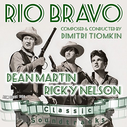 Rio Bravo (Film score 1959) von Dimitri Tiomkin & his Orchestra bei Amazon Music Amazon.de