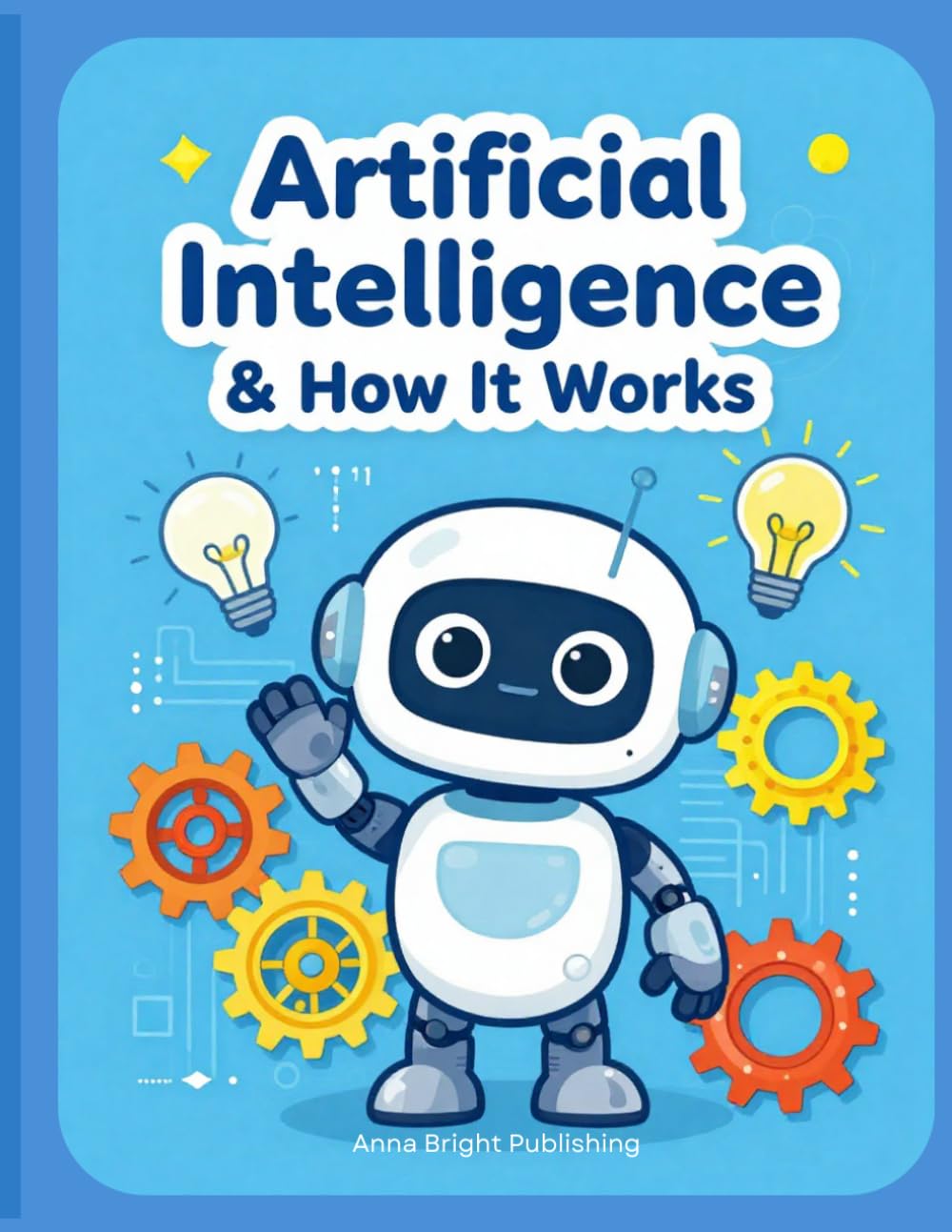 Artificial Intelligence & How It Works