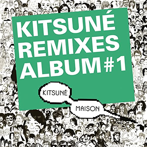 Kitsuné Remixes Album #1 (Bonus Track Version) de VARIOUS ARTISTS en ...