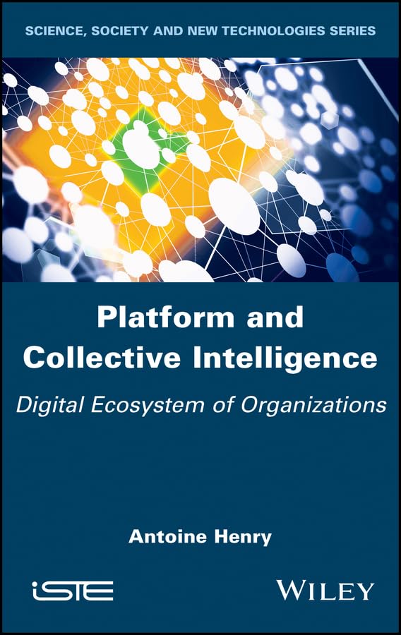 Platform and Collective Intelligence: Digital Ecosystem of Organizations