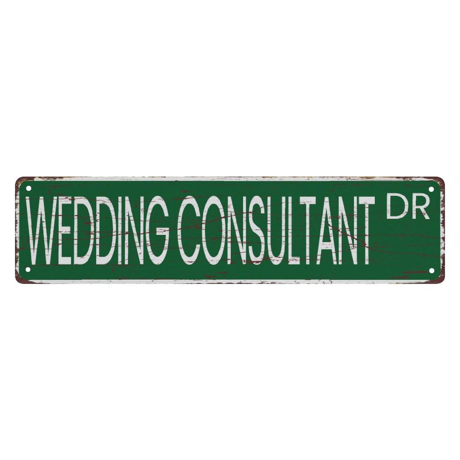 Street Sign Wedding Consultant Dr Vintage Rustic Retro Decor Funny Metal Tin Sign For Home Garage Wall Decor 4x16 Inch
