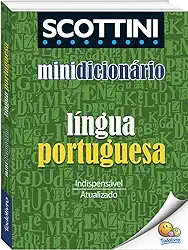 Scottini Minidicionário: Língua Portuguesa(I)