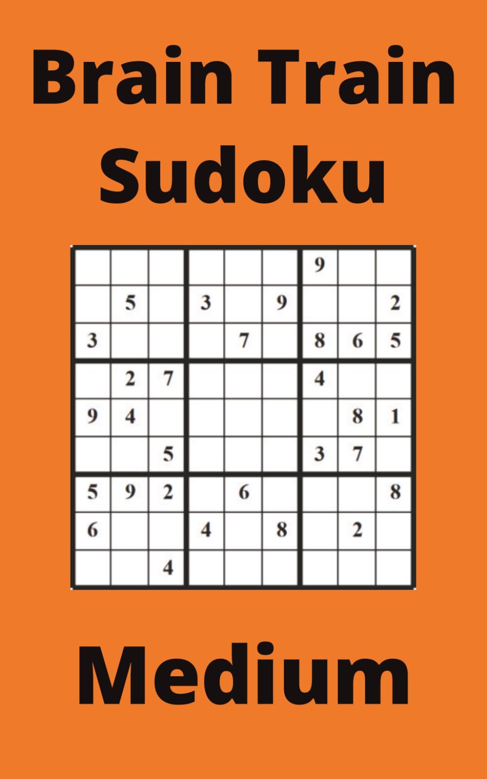 Orange Brain Train Sudoku Book, 9x9 Puzzles, 300 Pages, 5x8, Medium