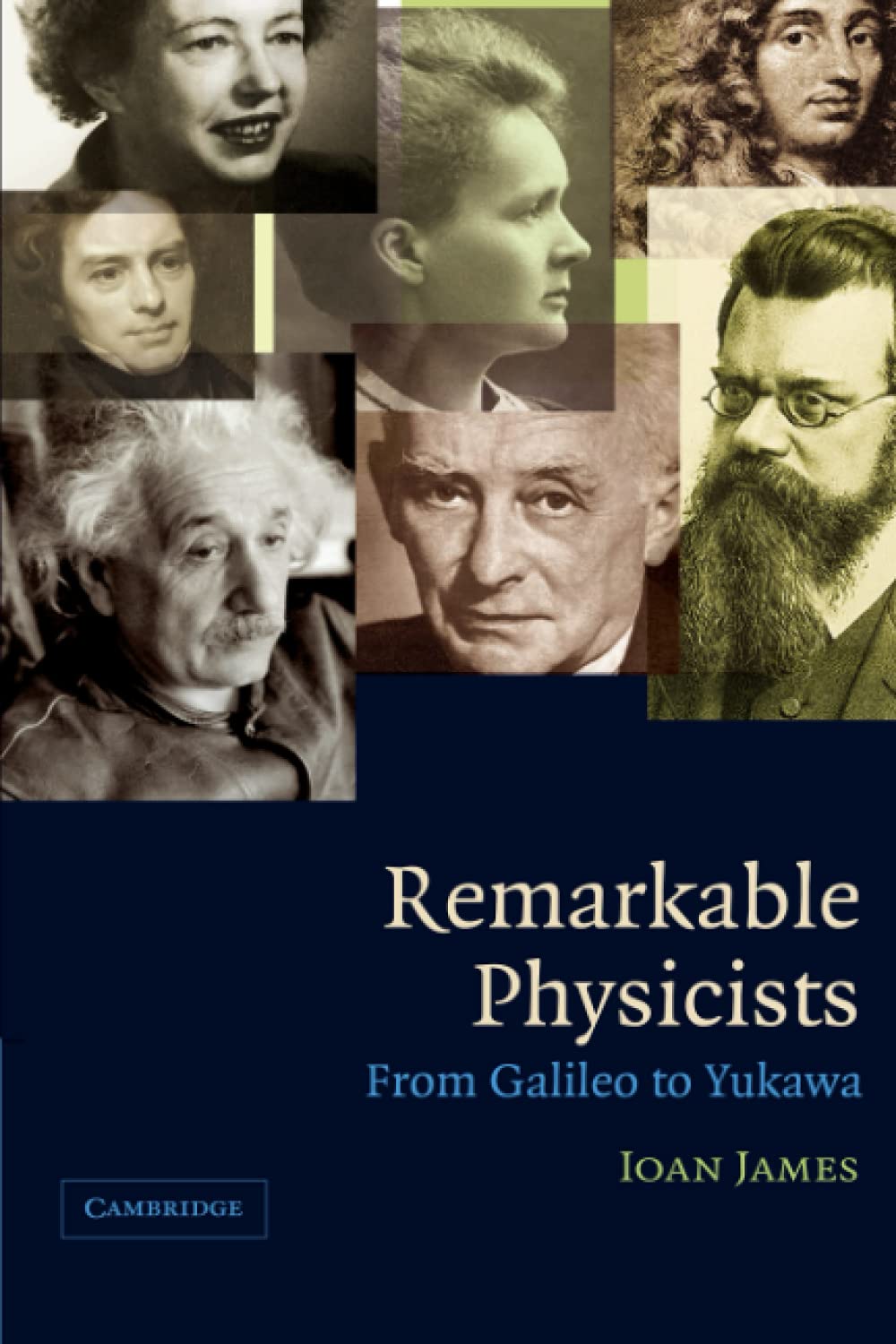 Remarkable Physicists by Ioan James - 9780521017060