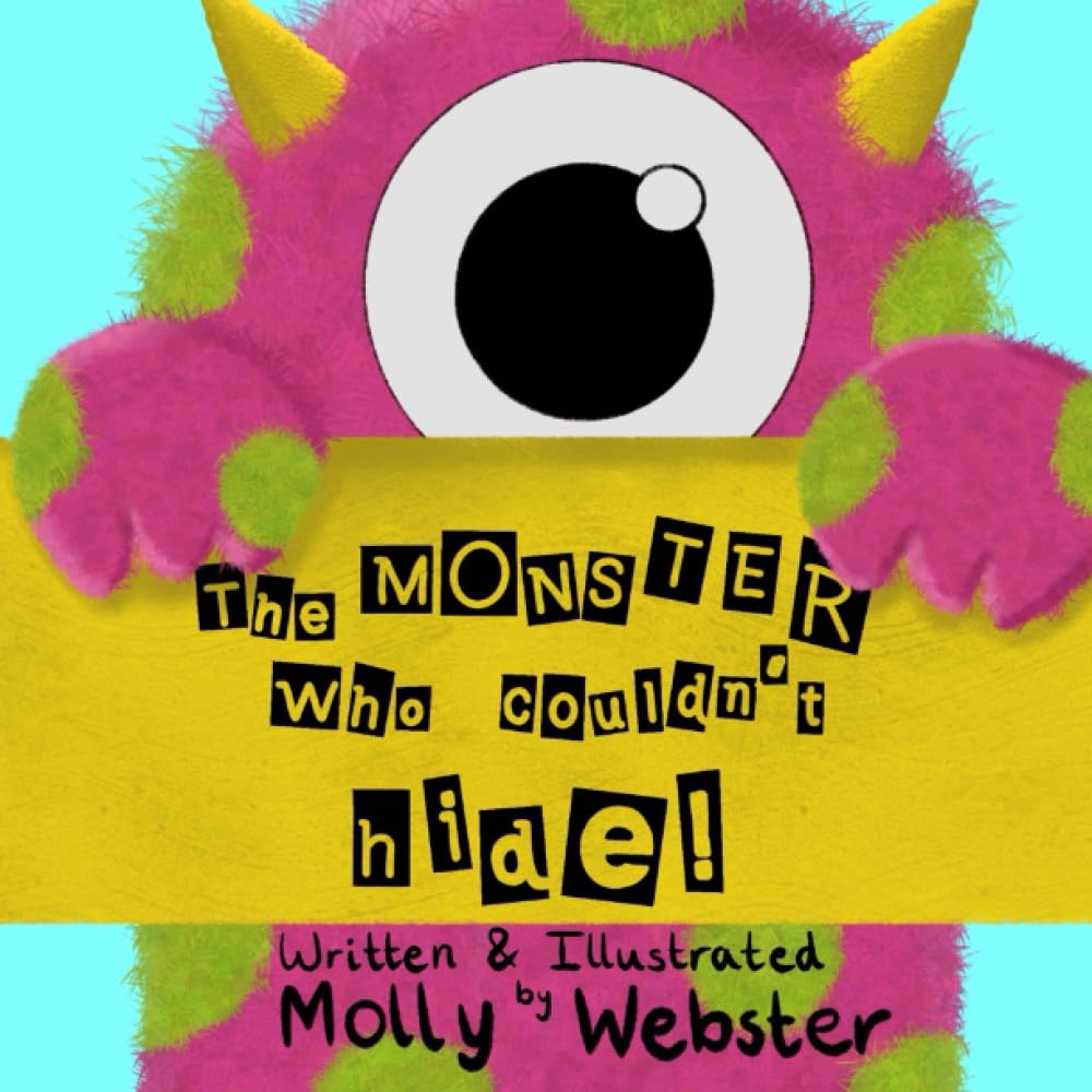 The Monster who couldn't hide!