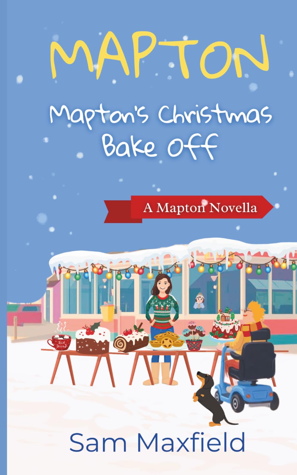 Mapton's Christmas Bake Off: A Mapton on Sea Novella