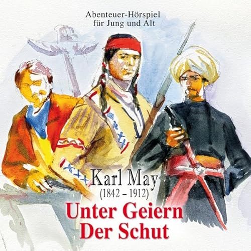 Couverture de Unter Geiern & Der Schut