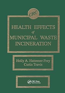 Health Effects of Municipal Waste Incineration