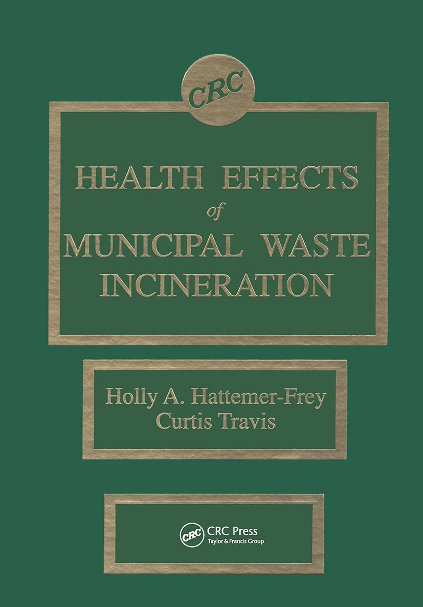 Health Effects of Municipal Waste Incineration      1st Edition