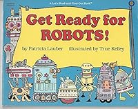 Get Ready for Robots! 069004576X Book Cover