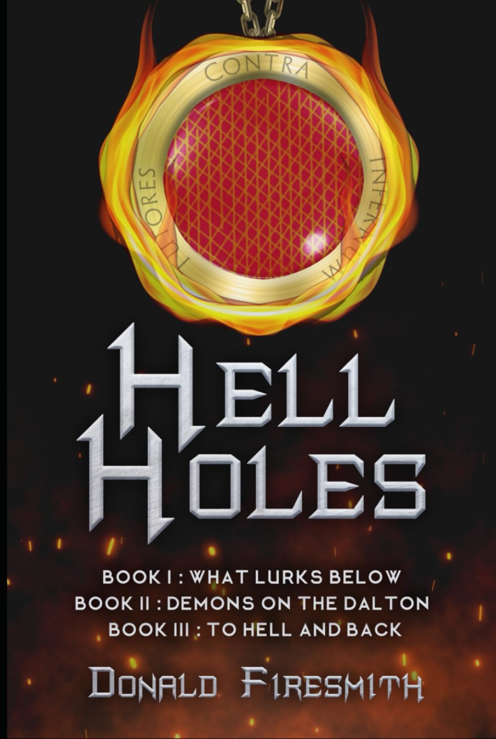 Hell Holes: The Complete Trilogy