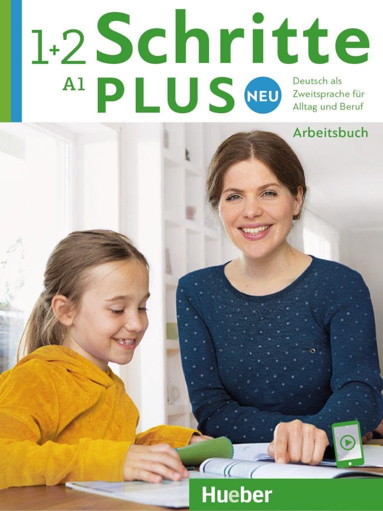 Schritte plus Neu 1+2. Arbeitsbuch mit Audios online: Deutsch als Zweitsprache für Alltag und Beruf / Arbeitsbuch mit Audios online