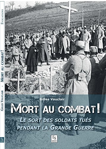Télécharger Mort au combat ! (Evocations) PDF Ebook En Ligne