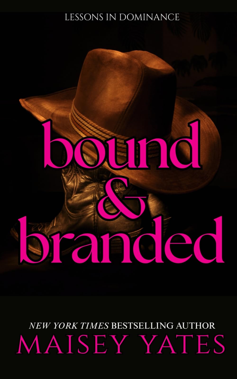 Bound and Branded: A Spicy Western Enemies to Lovers Romance