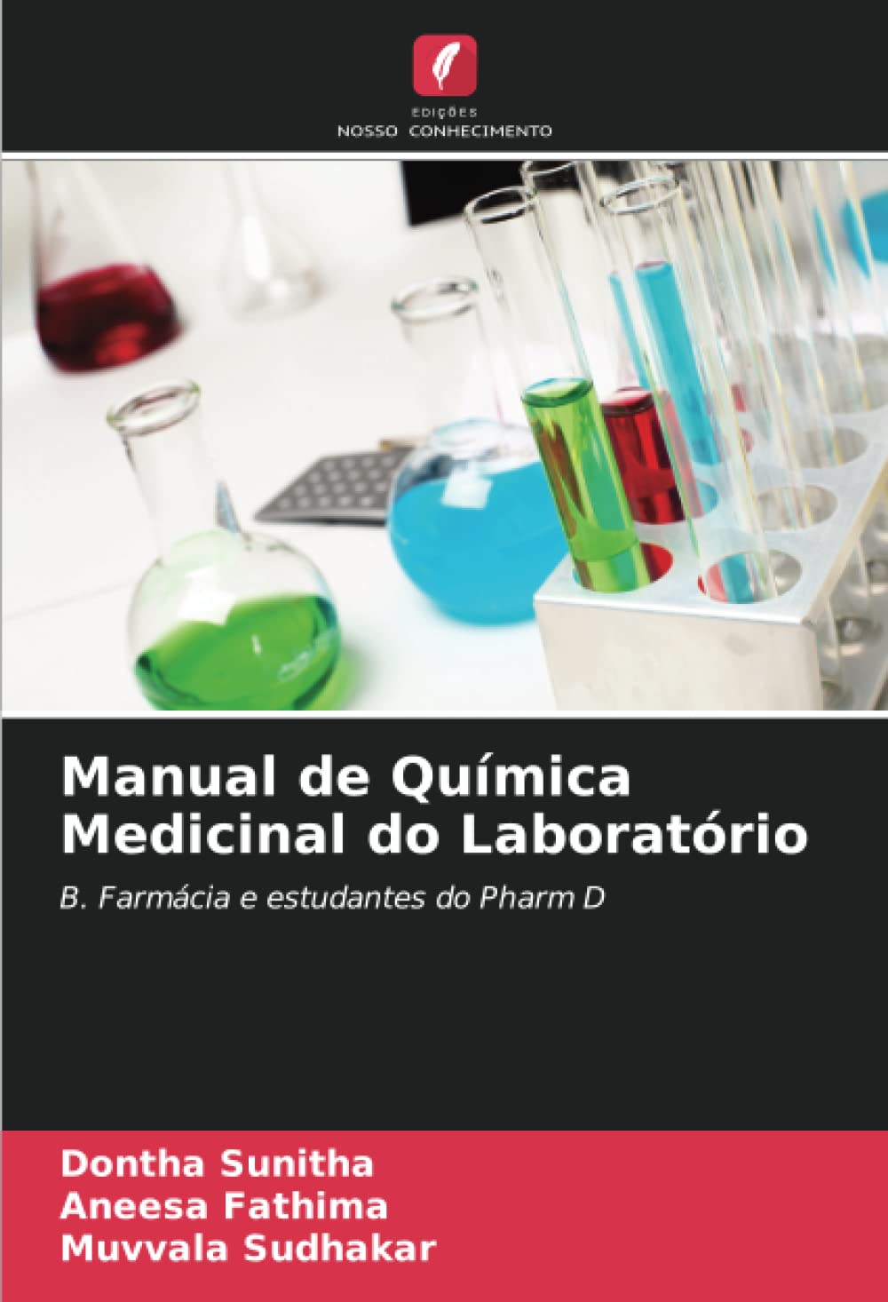 Manual de Química Medicinal do Laboratório: B. Farmácia e estudantes do Pharm D
