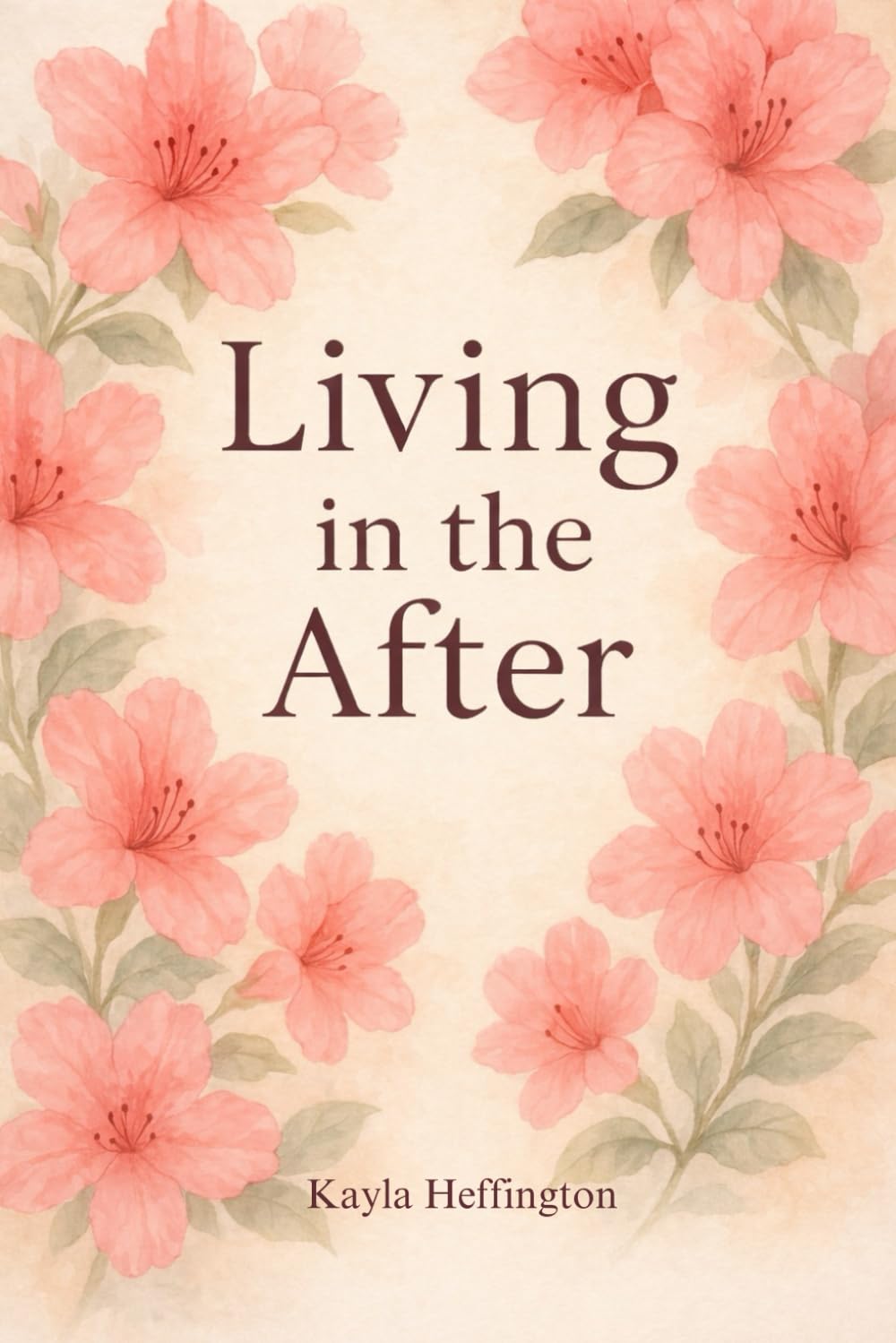 Living in the After: A novel about surviving child loss