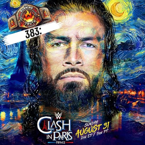 383: WWE Clash in Paris 2025 Predictions – Cena’s Farewell, Fatal 4-Way & More! cover art