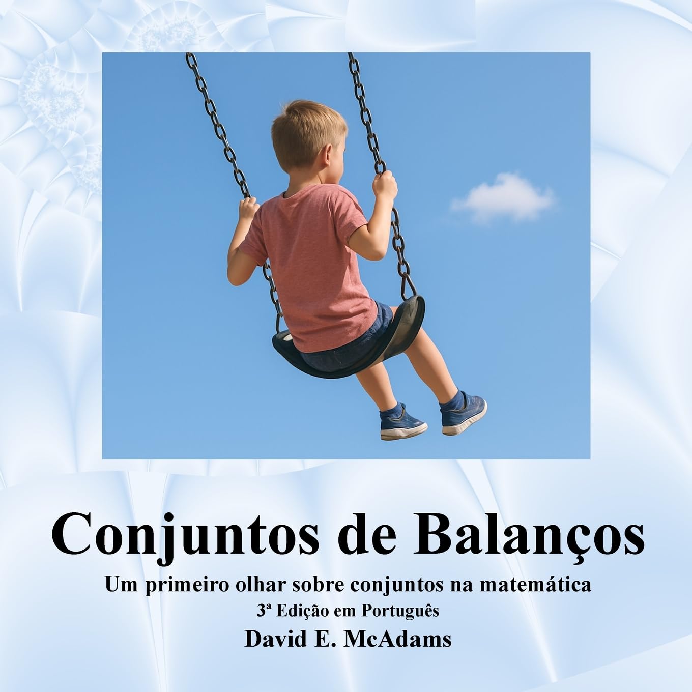 Conjuntos de Balanços: Um primeiro olhar sobre conjuntos na matemática (Livros de Matemática Para Crianças)