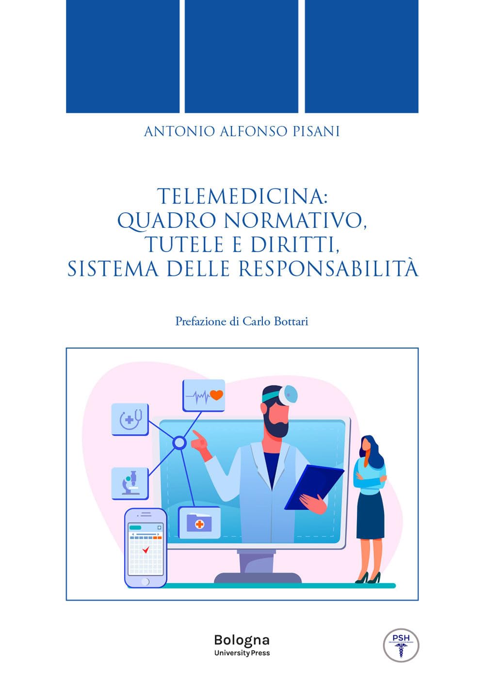 Telemedicina: Quadro Normativo, Tutele E Diritti, Sistema Delle Responsabilità - 4