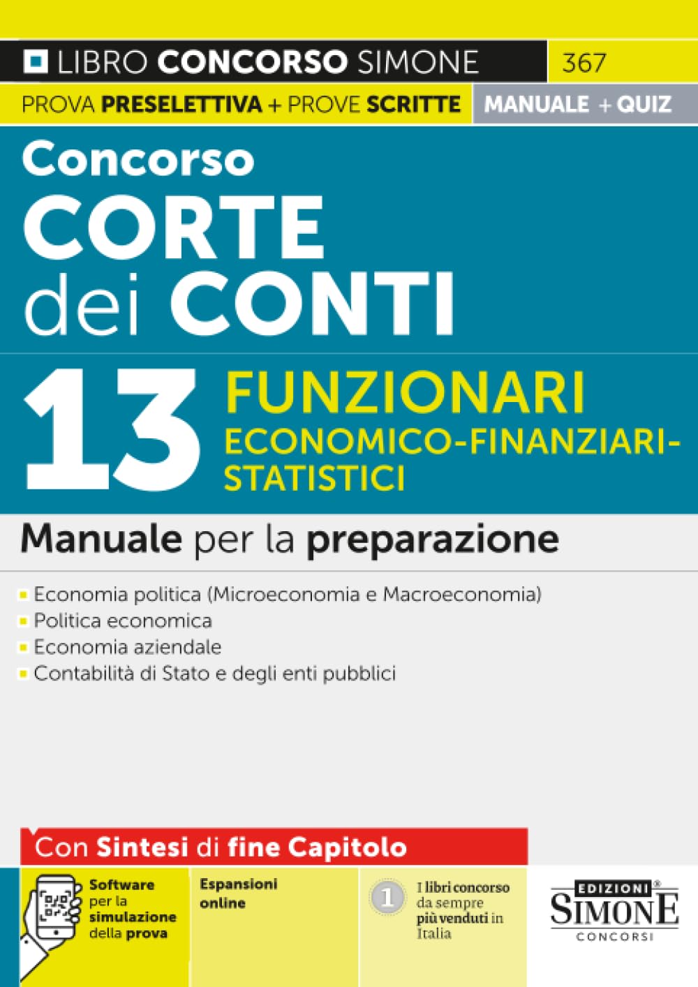 Concorso Corte dei Conti. 13 funzionari economico-finanziari-statistici. Manuale per la preparazione