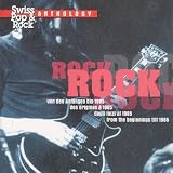 Swiss Pop & Rock Anthology: Rock