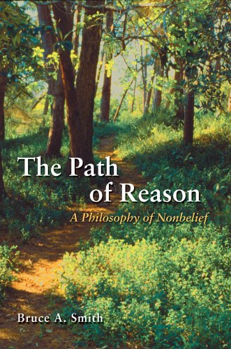 Buy The Path of Reason: A Philosophy of Nonbelief — BookShops.in