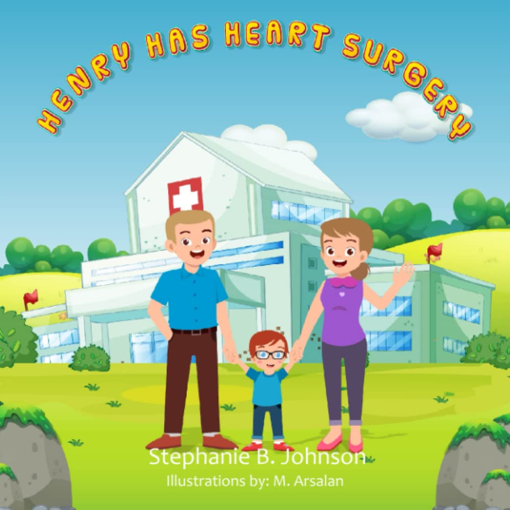 Henry Has Heart Surgery