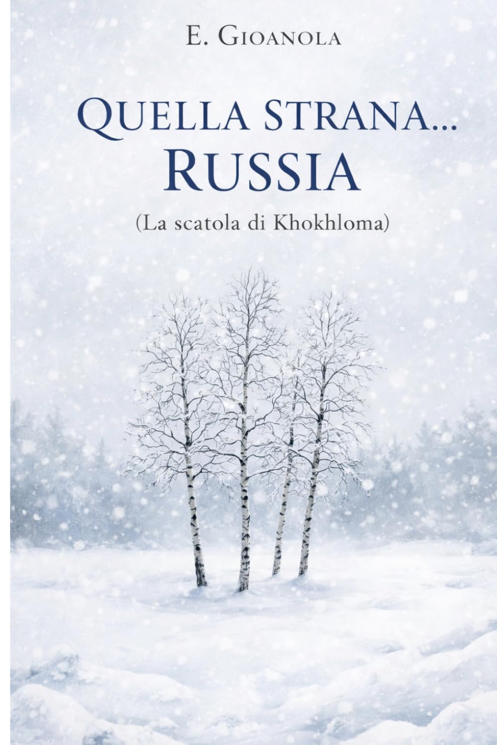 Quella Strana...Russia: La Scatola di Khokhloma